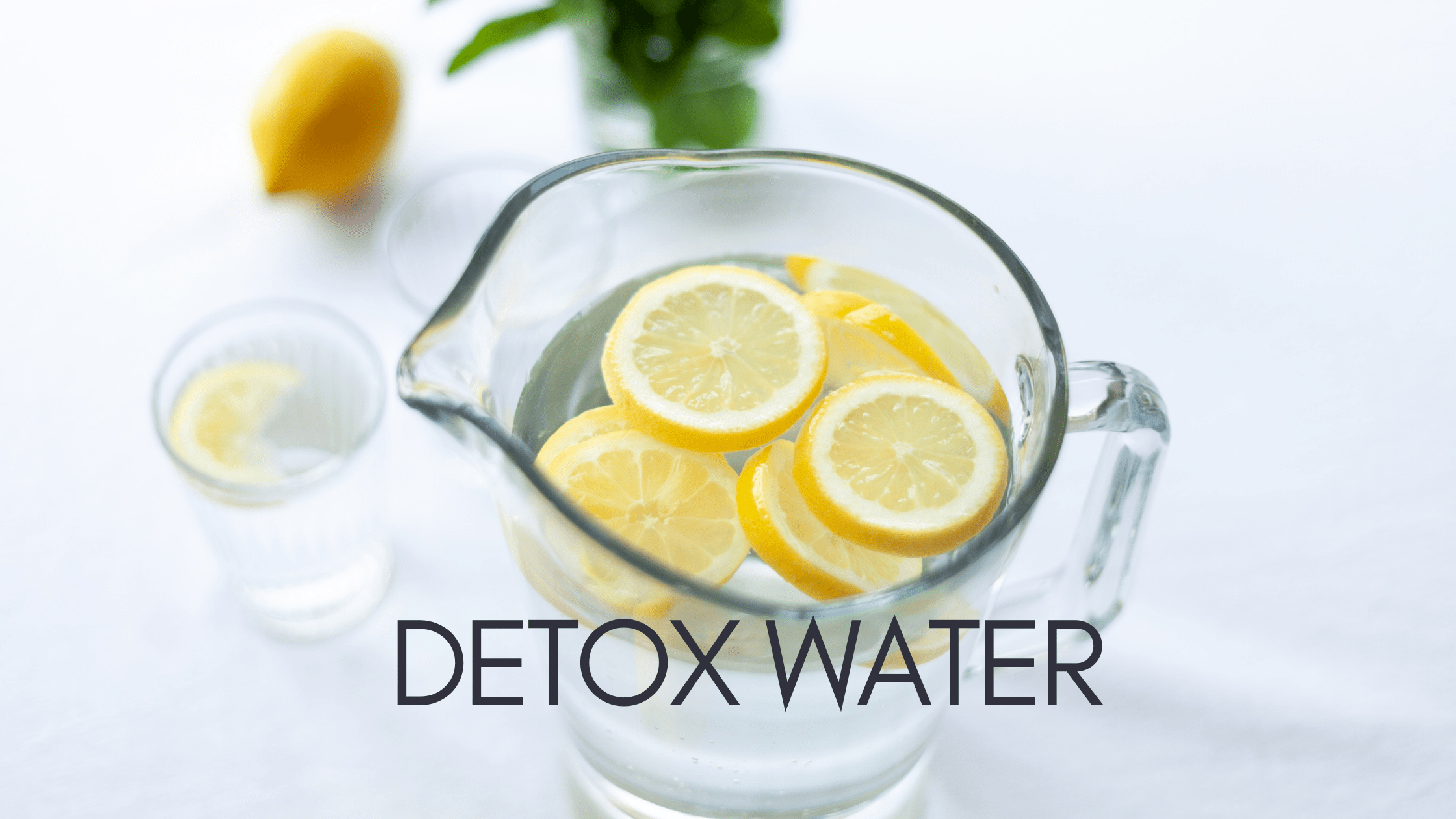 detox water